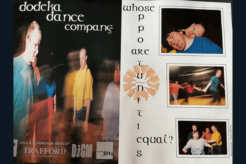 A collage poster featuring images from Dodeka Dance Company’s inclusive theatre work. The left half shows performers with and without learning disabilities mid-performance, with a motion-blurred central figure in a yellow shirt and suspenders. Logos at the bottom include Trafford Council, DiGM, and North West Arts Board. The right half poses the question “Whose Opportunities Are Equal?” in decorative black type. It includes the Dodeka sunburst logo and three photos: one of two performers embracing, one of a dynamic movement sequence with blurred action, and one where a woman is being gently supported by three performers. Photography credited to Nigel Hillier.